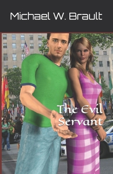 Paperback The Evil Servant Book