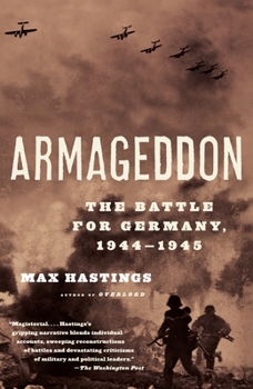 Paperback Armageddon: The Battle for Germany, 1944-1945 Book