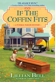 Hardcover If the Coffin Fits: A Funeral Parlor Mystery Book