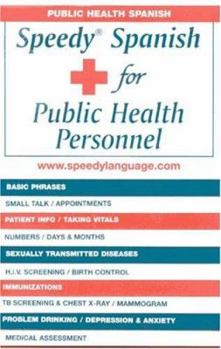 Speedy Spanish for Public Health Personnel (Speedy Language Phrase Books)