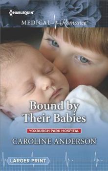 Mass Market Paperback Bound by Their Babies [Large Print] Book