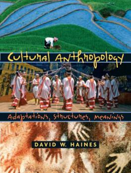 Paperback Cultural Anthropology: Adaptations, Structures, Meanings Book