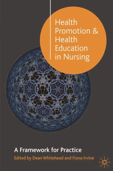 Paperback Health Promotion and Health Education in Nursing: A Framework for Practice Book