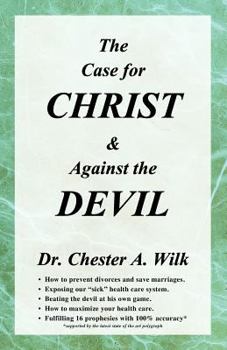 Paperback The Case for Christ and Against the Devil Book