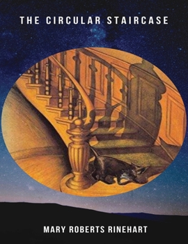 Paperback The Circular Staircase (Annotated) Book
