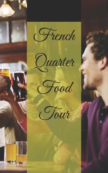 Paperback French Quarter Food Tour Book