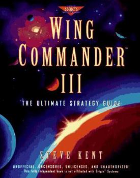 Paperback Wing Commander III: The Ultimate Strategy Guide Book