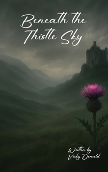 Beneath the Thistle Sky: A Collection of Poems
