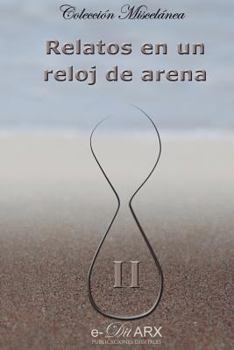 Paperback Relatos en un reloj de arena (II) [Spanish] Book