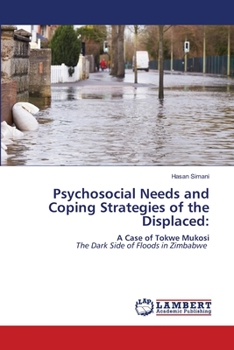 Paperback Psychosocial Needs and Coping Strategies of the Displaced Book