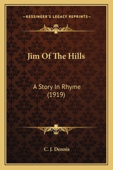 Paperback Jim Of The Hills: A Story In Rhyme (1919) Book