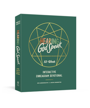 Paperback Hearing God Speak: A 52-Week Interactive Enneagram Devotional Book