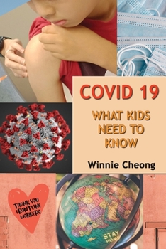 Paperback Covid 19 - What Kids Need to Know Book