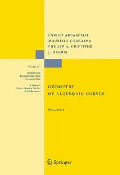 Hardcover Geometry of Algebraic Curves: Volume I Book