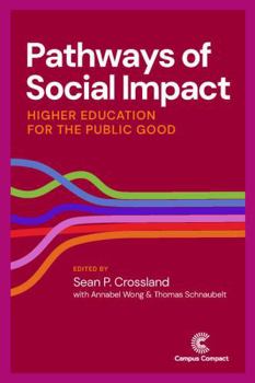 Pathways of Social Impact : Higher Education for the Public Good