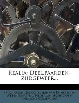 Paperback Realia: Deel.Paarden-Zijdgeweer... [Dutch] Book