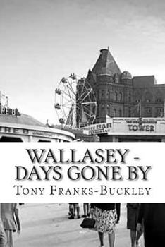 Paperback Wallasey - Days Gone By Book