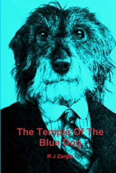 Paperback The Temple Of The Blue Dog Book