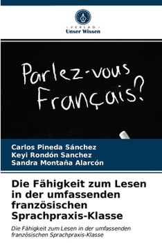 Paperback Die Fähigkeit zum Lesen in der umfassenden französischen Sprachpraxis-Klasse [German] Book
