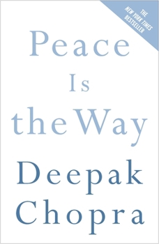 Paperback Peace Is the Way: Bringing War and Violence to an End Book