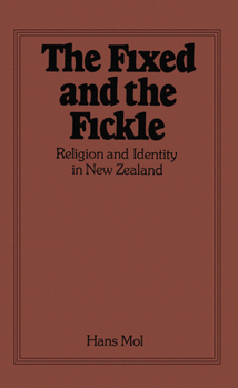 Paperback The Fixed and the Fickle: Religion and Identity in New Zealand Book