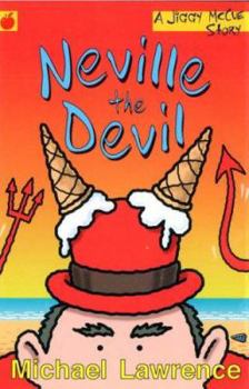 Neville the Devil - Book #7 of the Jiggy McCue