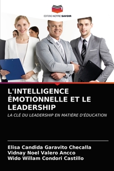 Paperback L'Intelligence Émotionnelle Et Le Leadership [French] Book