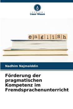 Paperback Förderung der pragmatischen Kompetenz im Fremdsprachenunterricht [German] Book