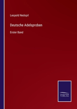 Paperback Deutsche Adelsproben: Erster Band [German] Book