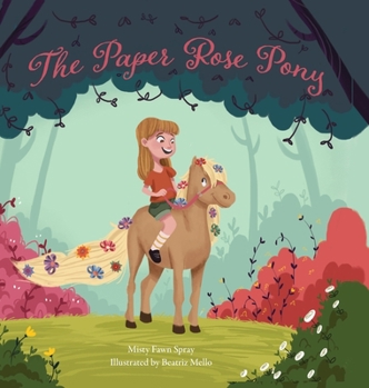 Hardcover The Paper Rose Pony Book