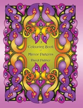 Paperback A Colouring Book of Mirror Patterns Book