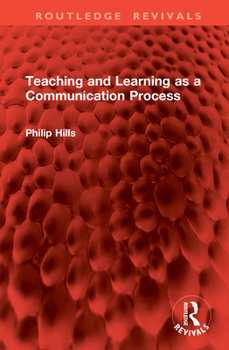 Hardcover Teaching and Learning as a Communication Process Book