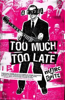 Paperback Too Much, Too Late Book