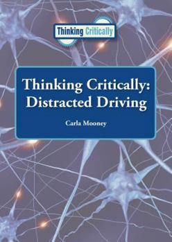 Hardcover Thinking Critically Distracted Driving Book