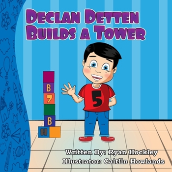Paperback Declan Detten Builds A Tower Book