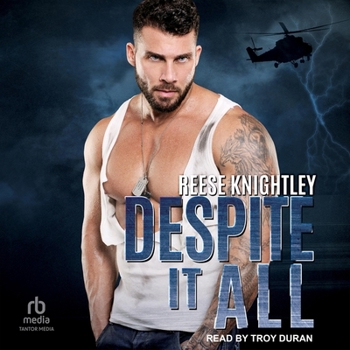 Despite It All - Book #7 of the Code of Honor