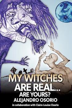 My Witches are Real...: Are yours?