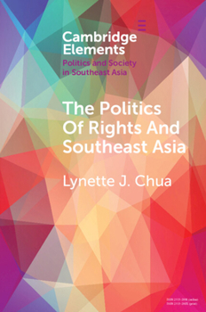 Paperback The Politics of Rights and Southeast Asia Book