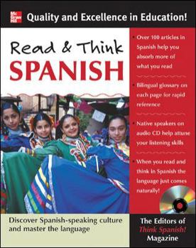 Paperback Read & Think Spanish: Learn the Language and Discover the Culture of the Spanish-Speaking World Through Reading [With CD] Book