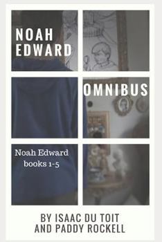 Paperback Noah Edward Omnibus: Noah Edward Books 1-5 Book