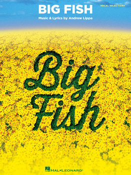 Paperback Big Fish: Vocal Selections Book