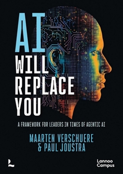 Paperback AI Will Replace You: A Framework for Leaders in Times of Agentic AI Book