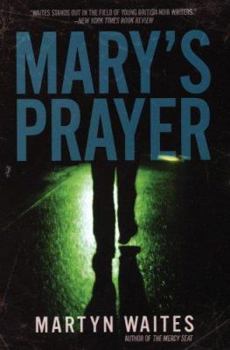 Mary's Prayer - Book #1 of the Stephen Larkin