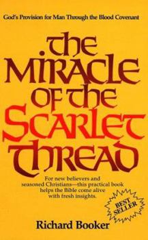 Paperback The Miracle of the Scarlet Thread Book