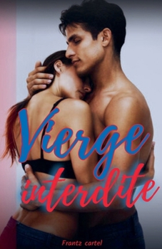 Vierge interdite (French Edition)