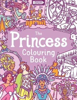 Paperback The Princess Colouring Book