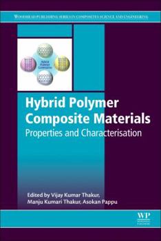 Hardcover Hybrid Polymer Composite Materials: Properties and Characterisation Book