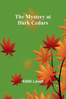 Paperback The Mystery at Dark Cedars Book