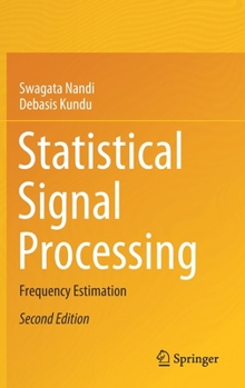 Hardcover Statistical Signal Processing: Frequency Estimation Book