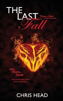 Paperback The Last Fall: Demon vs Saint (A Forge Family Novel) Book